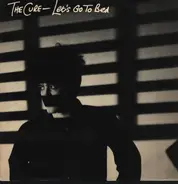 The Cure - Let's Go To Bed