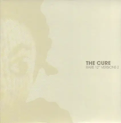 The Cure - Rare 12" Versions