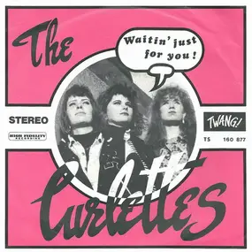 The Curlettes - Waitin' Just For You!