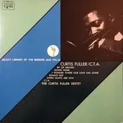 LP - The Curtis Fuller Sextet - Curtis Fuller / C.T.A. - Gatefold