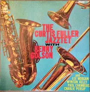 The Curtis Fuller Sextet With Benny Golson - The Curtis Fuller Jazztette