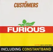 THE CUSTOMERS - FURIOUS