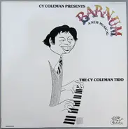 The Cy Coleman Trio - Barnum: A New Musical