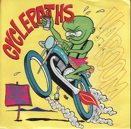 The Cycle Paths - Dirty Rotten Little Tyke