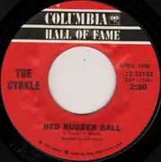 7inch Vinyl Single - The Cyrkle - Red Rubber Ball / Turn-Down Day
