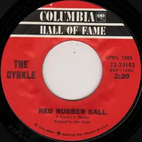 The Cyrkle - Red Rubber Ball / Turn-Down Day