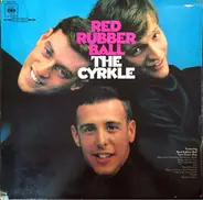 The Cyrkle - Red Rubber Ball