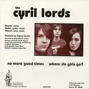 7inch Vinyl Single - The Cyril Lords - No More Good Times