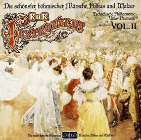 Czech Philharmonic Orchestra - K.u.K. Festkonzert Vol. II