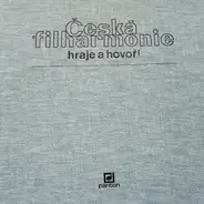 The Czech Philharmonic Orchestra - Česká Filharmonie Hraje A Hovoří