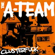 The A-Team - Clusterfuck