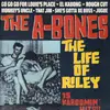 LP - The A-Bones - The Life Of Riley