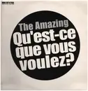 12inch Vinyl Single - The Amazing - Qu'Est-Ce Que Vous Voulez?