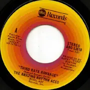 7inch Vinyl Single - The Amazing Rhythm Aces - Third Rate Romance / Mystery Train
