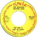 7inch Vinyl Single - The Amazing Rhythm Aces - Third Rate Romance/The End Is Not In Sight