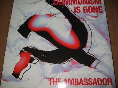 The Ambassador - Communism Is Gone