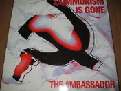 Ambassador - Communism Is Gone
