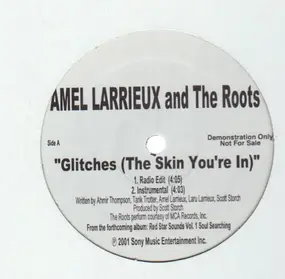 The Roots - Glitches (The Skin You're In)