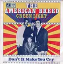 7inch Vinyl Single - The American Breed - Green Light
