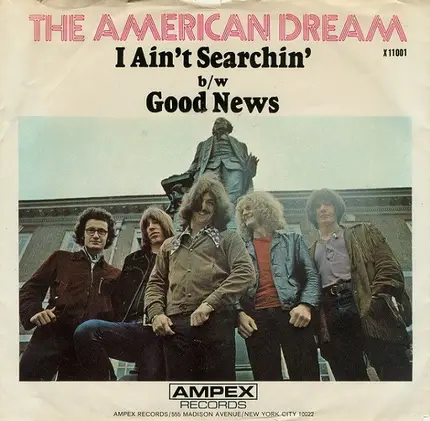 The American Dream - I Ain't Searchin'