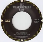7inch Vinyl Single - The American Psycho Band - Falls Church