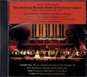 Leon Botstein - The American Russian Youth Orchestra In Concert