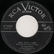 7inch Vinyl Single - The Ames Brothers - You You You / Once Upon A Tune