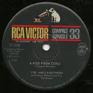 The Ames Brothers - A Kiss From Cora / Asking For You