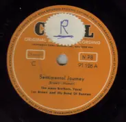 The Ames Brothers , Les Brown And His Band Of Renown / Jo Ann Greer , Les Brown And His Band Of Ren - Sentimental Journey / Sentimental Train
