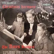 LP - The Ames Brothers - The Sounds Of Christmas Harmony - Mono