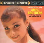 LP - The Ames Brothers with Bill Finegan And His Orchestra - Sweet Seventeen