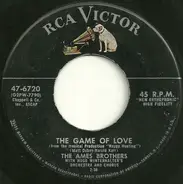 The Ames Brothers with Hugo Winterhalter's Orchestra And Chorus - The Game Of Love