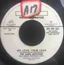 7inch Vinyl Single - The Ames Brothers With Hugo Winterhalter's Orchestra And Chorus - My Love, Your Love