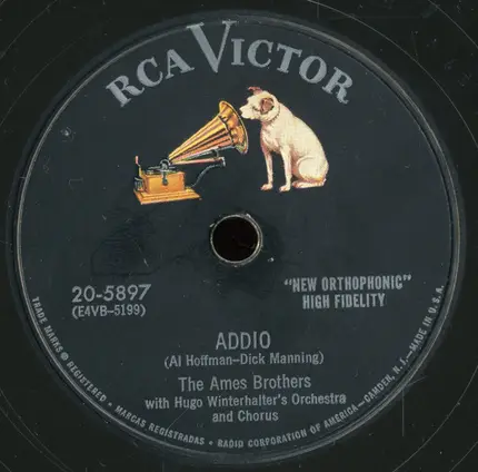 The Ames Brothers With Hugo Winterhalter's Orchestra And Chorus - The Naughty Lady Of Shady Lane / Addio