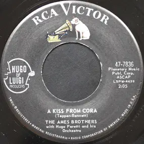 The Ames Brothers - A Kiss From Cora / Asking For You