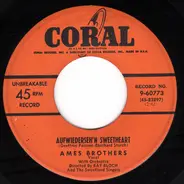 The Ames Brothers - Aufwiederseh'n Sweetheart / Break The Bands That Bind Me