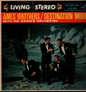 The Ames Brothers - Destination Moon