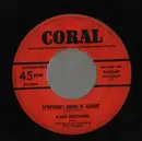 7inch Vinyl Single - The Ames Brothers - Ev'rything's Gonna Be Alright / Only, Only You - company sleeve