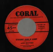 The Ames Brothers - Ev'rything's Gonna Be Alright / Only, Only You