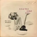 LP - The Ames Brothers - Exactly Like You