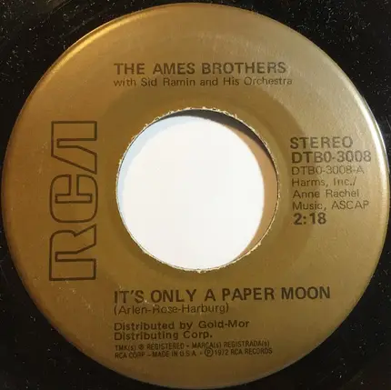 The Ames Brothers - It's Only A Paper Moon / Moonlight And Roses