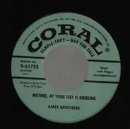 The Ames Brothers - Lovely Lady Dressed In Blue / Mother At Your Feet Is Kneeling