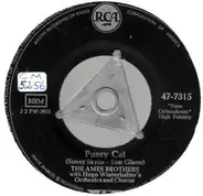 The Ames Brothers - Pussy Cat / No One But You