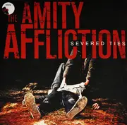 LP - The Amity Affliction - Severed Ties