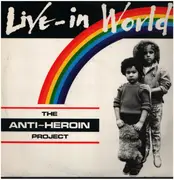 12inch Vinyl Single - The Anti-Heroin Project - Live-In World