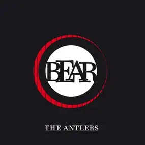 The Antlers - Bear