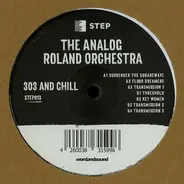 The Analog Roland Orchestra - 303 And Chill