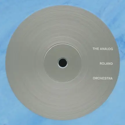 The Analog Roland Orchestra - Watchdog ep