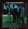 LP - The Anchormen - Come On In