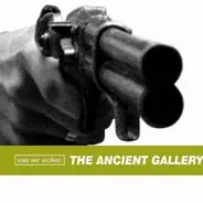 The Ancient Gallery - Was Wir Wollen